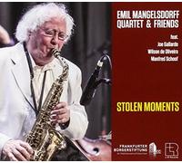 EMIL MANGELSDORFF QUARTET & FRIENDS - STOLEN MOMENTS