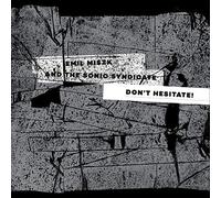Emil Miszk & The Sonic Syndicate - DON'T HESITATE!-EMIL MISZK & THE SONIC SYNDICATE