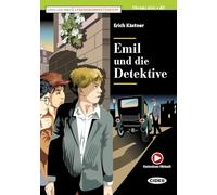 Emil und die Detektive. Con espansione online. Con File audio per il download: Emil und die Detektive + Audio + App - 9788853019455 (CIDEB. LESEN UND ?BEN-LEBENSKOMPETENZEN)