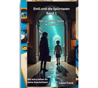 Emil und die Spürnasen Band 1 - Der verschwundene Nachtisch