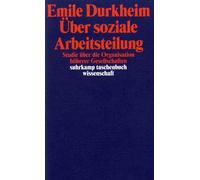 Emile Durkheim Über soziale Arbeitsteilung: Studie über die Organ (Tapa blanda)