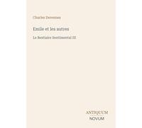 Emile et les autres: Le Bestiaire Sentimental III