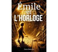 Emile et l'Horloge
