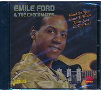 Ford,Emile & Checkmates - What Do You Want To Make Those Eyes At Me For?