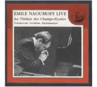 Emile Naoumoff Live au Theatre des Champs-Elysees : Tchaïkovski, Scriabine, Rachmaninov