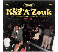 Emile Omar Presents Declic, Kaz A Zouk: Zouk - Creole Rap & Ragga - Kompa - Gwo Ka Modern (1987 - 1998)