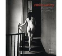 Émile Savitry. Un photographe de Montparnasse-Un fotógrafo de Montparnasse. Ediz. illustrata (Fotografia)