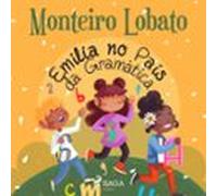 Emília No País Da Gramática (audiolibro)