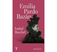Emilia Pardo Bazán (colección Españoles Eminentes)