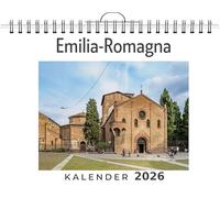 Emilia-Romagna: (Wandkalender 2026, Kalender DIN A4 quer, Monatskalender im Querformat mit Kalendarium, das perfekte Geschenk)