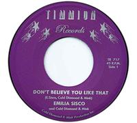 Emilia Sisco & Cold Diamond & Mink - Don't Believe You Like That [7" VINYL] [Vinilo]