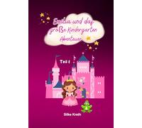 Emilia und das große Kindergarten Abenteuer