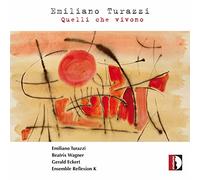 Emiliano Turazzi : Quelli che vivono. Turazzi, Wagner, Eckert.