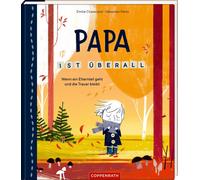 Émilie Chazerand Sébastien Pe Papa ist überall: Wenn ein Elternteil (Tapa dura)