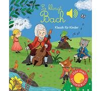 Emilie Collet So klingt Bach: Klassik für Kinder (Soundbuch) (Soundb (Tapa dura)