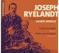 De Voght,Emilie - Ryelandt: Songs to the Poems of Guido Gezelle