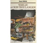 Émilie Et Son Boulanger (ebook)