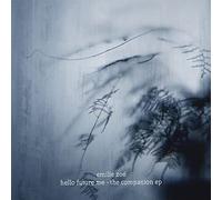 Emilie Zoe - Hello Future Me - The Companion Ep