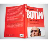 Emilio Botin: Todo Por La Banca