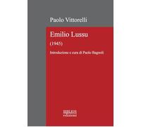 Emilio Lussu (1945) (La biblioteca di Rivista storica del socialismo)