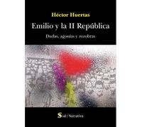EMILIO MARCOS Y LA II REPÚBLICA | Héctor Huertas