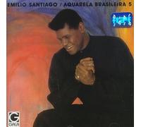 Emilio Santiago - Aquarela Brasileira 5