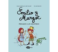 Emilio y Margot 1 Prohibido a los monstruos: Prohibido a los monstruos