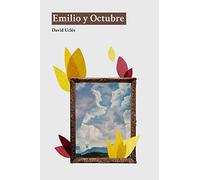Emilio y Octubre (DOS BIGOTES)