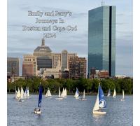 Emily and Jerry's Journeys in Boston and Cape Cod 2024