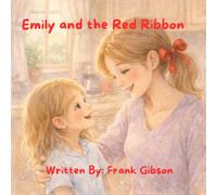 Emily and the Red Ribbon