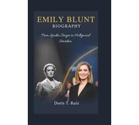 EMILY BLUNT BIOGRAPHY: From London Stages to Hollywood Stardom