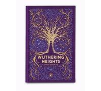 Wuthering Heights. Puffin Clothbound Classics: Emily Brontë