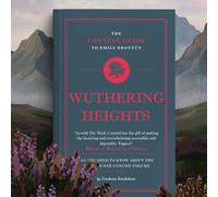 Emily Brontë's Wuthering Heights (The Connell Guide To ...)