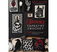 Emily Chavez Spooky Tapestry Crochet (Tapa blanda) (Importación USA)