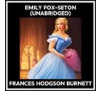 Emily Fox-seton (unabridged) (audiolibro)