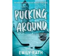 Emily Rath Pucking Around (Tapa blanda) (Importación USA)