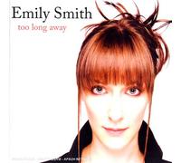 Emily Smith - Too Long Away / Emily Smith SPIT 035