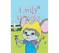 Emily the Country Mouse