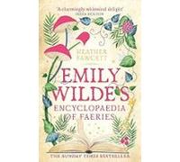 Emily Wilde S Encyclopaedia Of Faeries