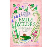 Emily Wilde's Compendium of Lost Tales: a novel: 3