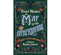 Emily Wilde's Map of the Otherlands: 2