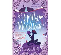 Emily Windsnap and the Falls of Forgotten Island: Liz Kessler