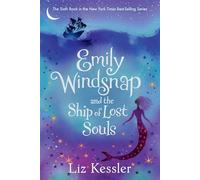 Emily Windsnap and the Ship of Lost Souls: 6 (Emily Windsnap, 6)