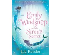 Emily Windsnap and the Siren's Secret: 04 (Emily Windsnap, 4)