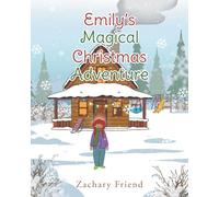 Emily's Magical Christmas Adventure