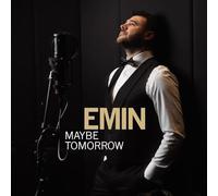 EMIN - Maybe Tomorrow