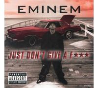 Eminem - Just Don't Give a F