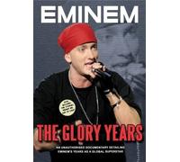 Eminem - The Glory Years