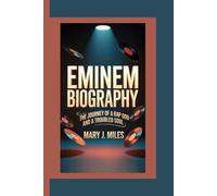 EMINEM: The Journey of a Rap God and a Troubled Soul.