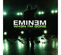 Eminem - When I am Gone [Import]